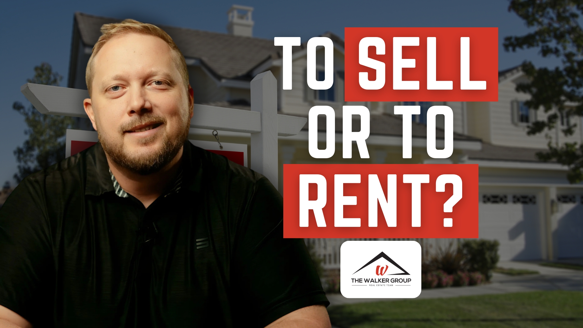 Should You Sell Or Rent Your Old Home?